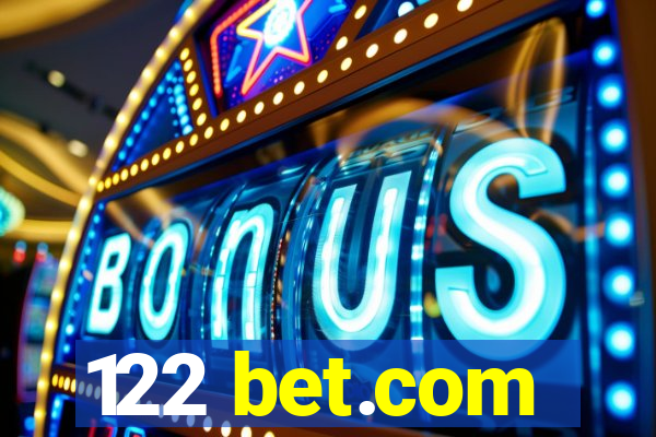 122 bet.com